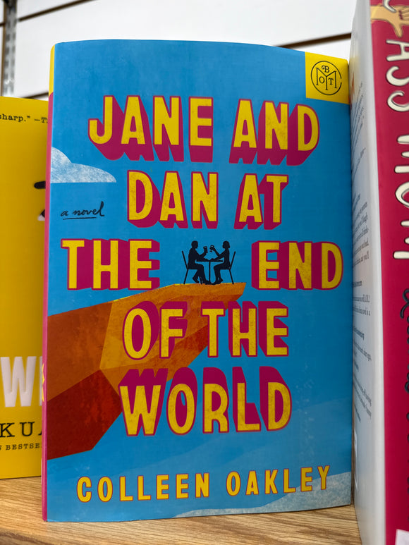 Jane and Dan at the End of the World