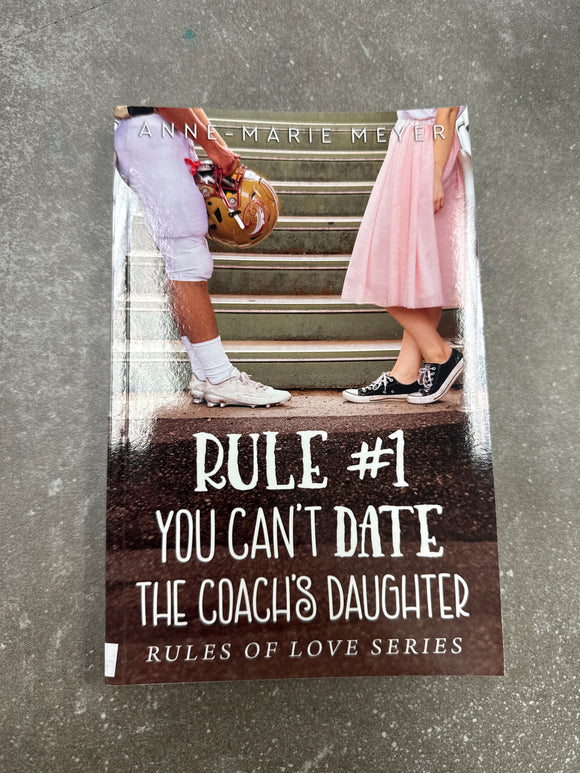Can’t Date the Coach’s Daughter