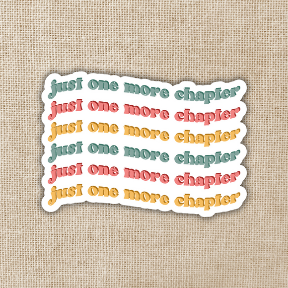 Just One More Chapter Sticker