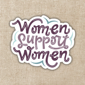 Women Support Women Sticker