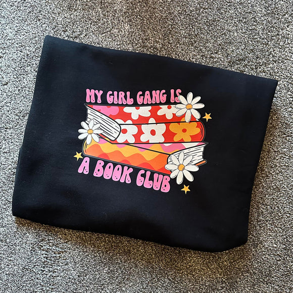 My Girl Gang Sweatshirt