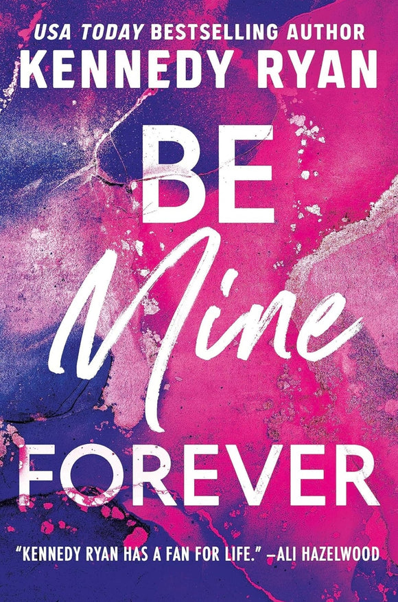 Be Mine Forever