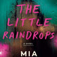 The Little Raindrops: A Novel