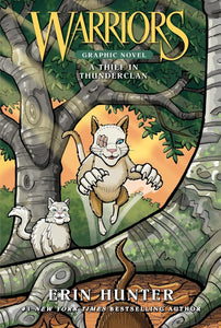 Warriors: A Thief in ThunderClan (Warriors Graphic Novel, 4)