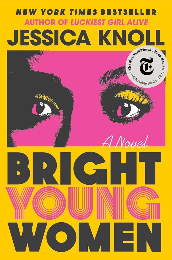 Bright Young Women: A Novel