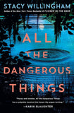 All the Dangerous Things