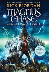 Magnus Chase and the Gods of Asgard, Book 3: Ship of the Dead