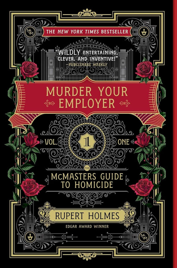 Murder Your Employer: The McMasters Guide to Homicide (Mcmasters Guide to Homicide, 1)