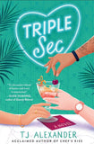 Triple Sec: A Novel