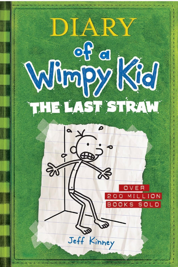 The Last Straw (Diary of a Wimpy Kid #3)