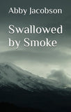 Swallowed by Smoke