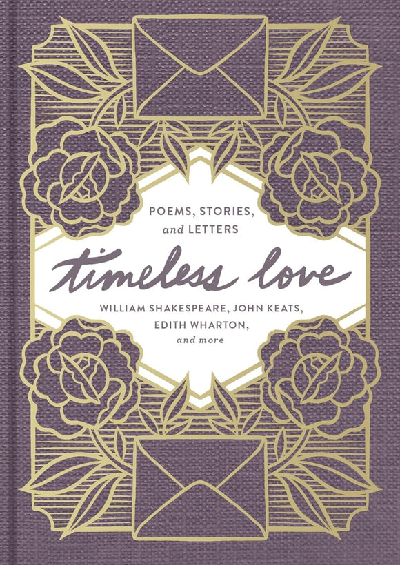 Timeless Love: Poems, Stories, and Letters