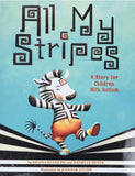 All My Stripes: A Story for Children With Autism