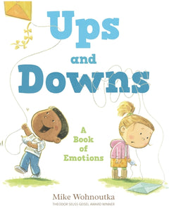 Ups and Downs: A Book of Emotions