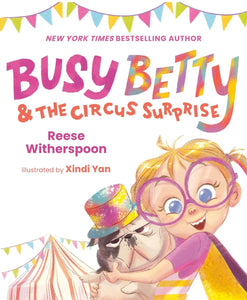 Busy Betty & the Circus Surprise