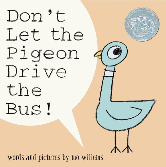 Don't Let the Pigeon Drive the Bus!