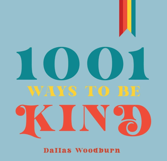 1001 Ways to be Kind