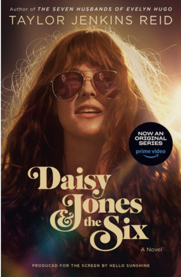 Daisy Jones & The Six: A Novel