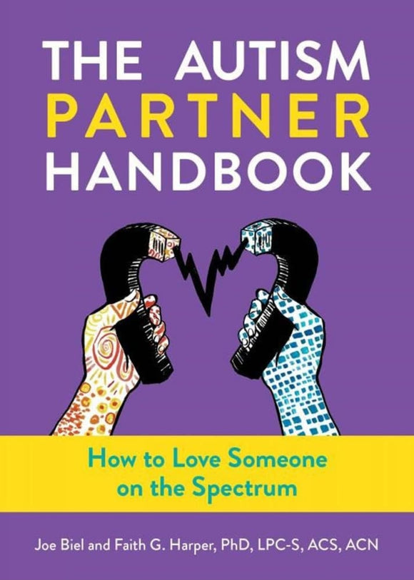 The Autism Partner Handbook: How to Love an Autistic Person (5-Minute Therapy)