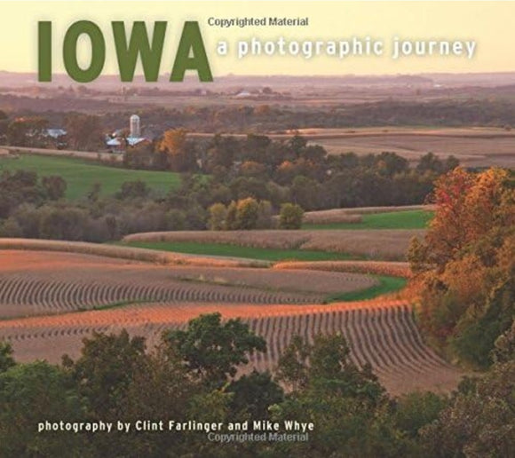 IOWA A Photographic Journey