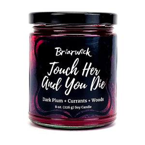 Touch Her and You Die- Romantasy Inspired Candle