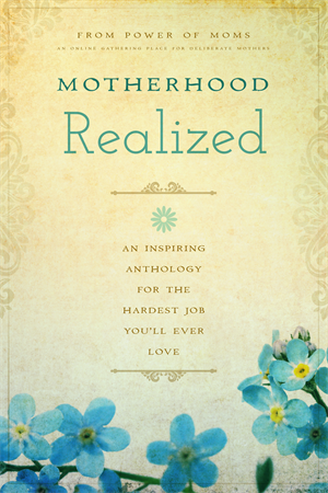 Motherhood Realized