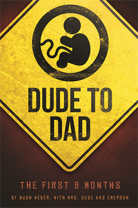 Dude to Dad