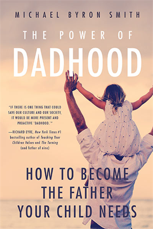 The Power of Dadhood