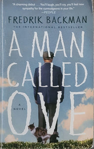 A Man Called Ove: A Novel