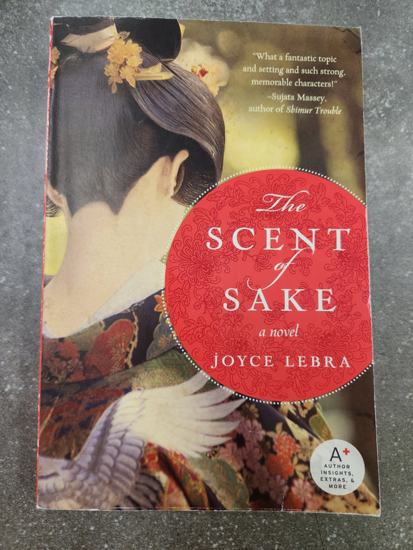 The Scent of Sake: A Novel