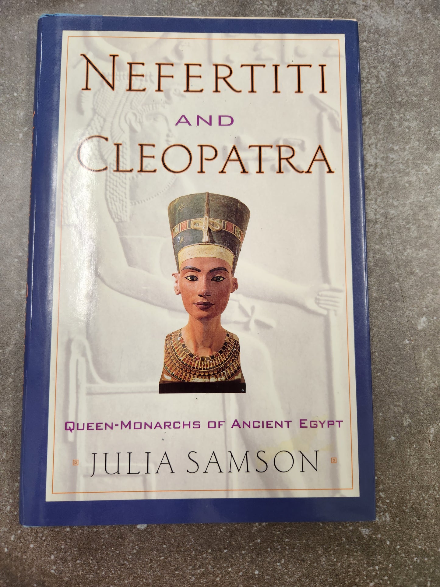Nefertiti and Cleopatra: Queen-Monarchs of Ancient Egypt