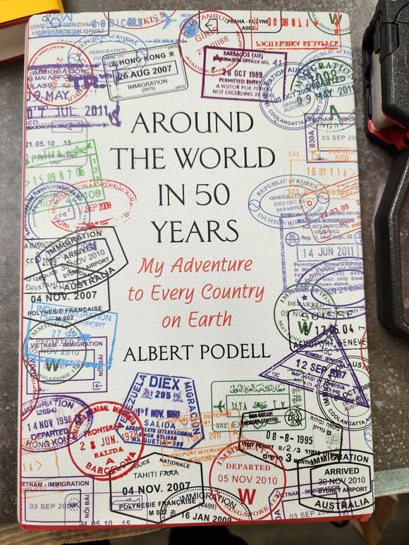 Around the World in 50 Years: My Adventure to Every Country on Earth