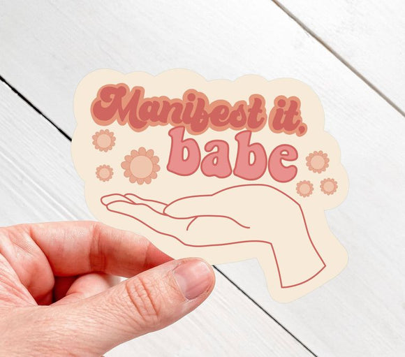 Manifest It Babe Sticker | Aesthetic, Off Label, Bestseller