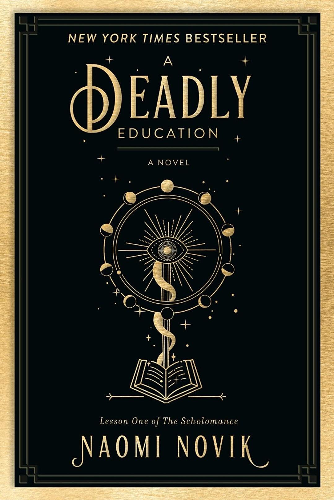 Deadly Education: A Novel (The Scholomance)