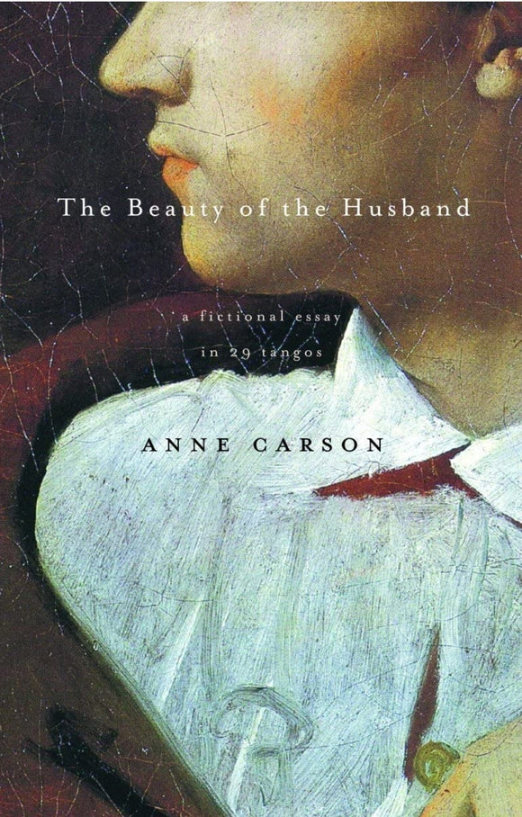 The Beauty of the Husband: A Fictional Essay in 29 Tangos