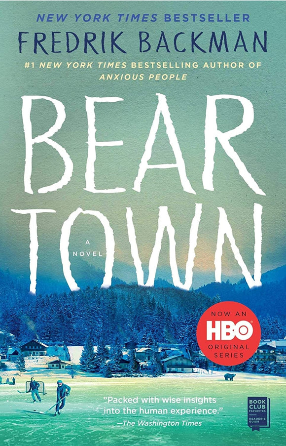 Bear Town: A Novel