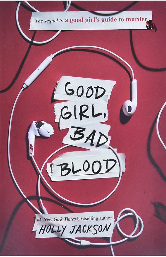 Good Girl, Bad Blood: The Sequel to A Good Girl's Guide to Murder