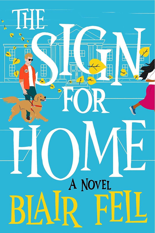 The Sign for Home: A Novel