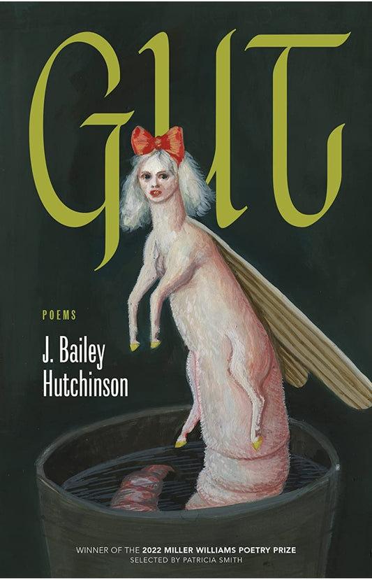 Gut: Poems (Miller Williams Poetry Prize