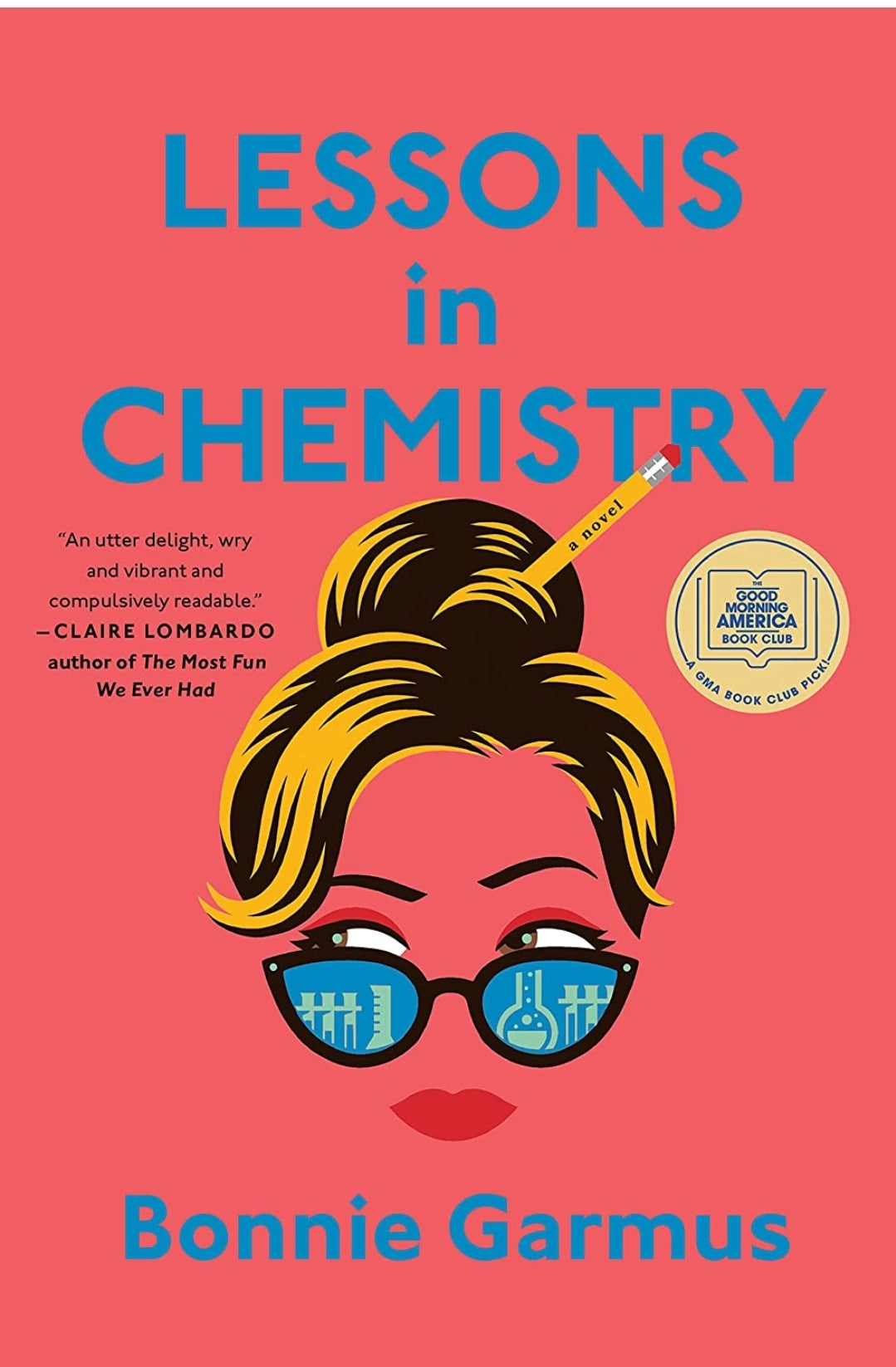 Lessons in Chemisty: A Novel
