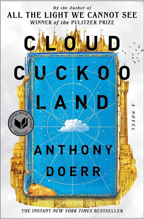 Cloud Cuckoo Land: A Novel