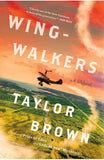 Wingwalkers: A Novel