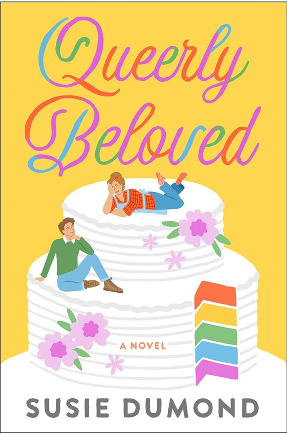 Queerly Beloved: A Novel