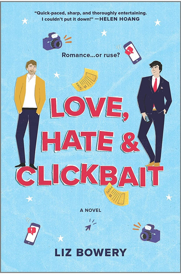 Love, Hate & Clickbait: A Novel