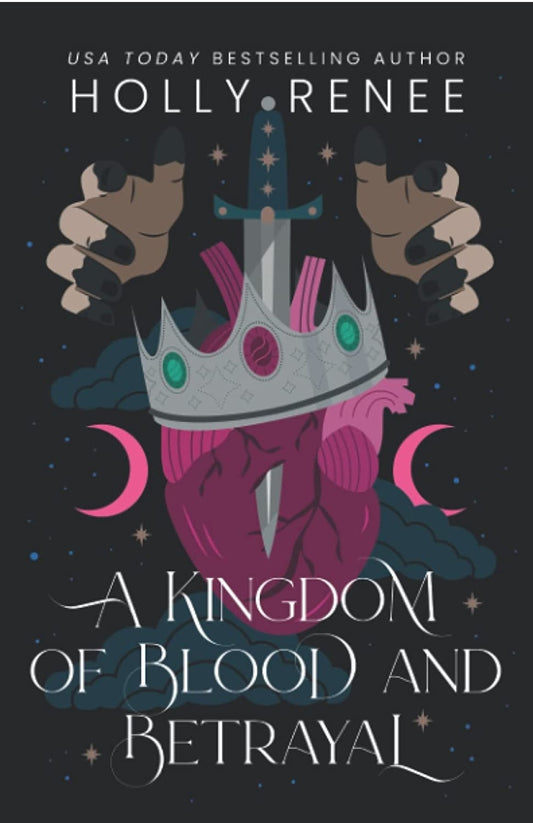 A Kingdom of Blood and Betrayel