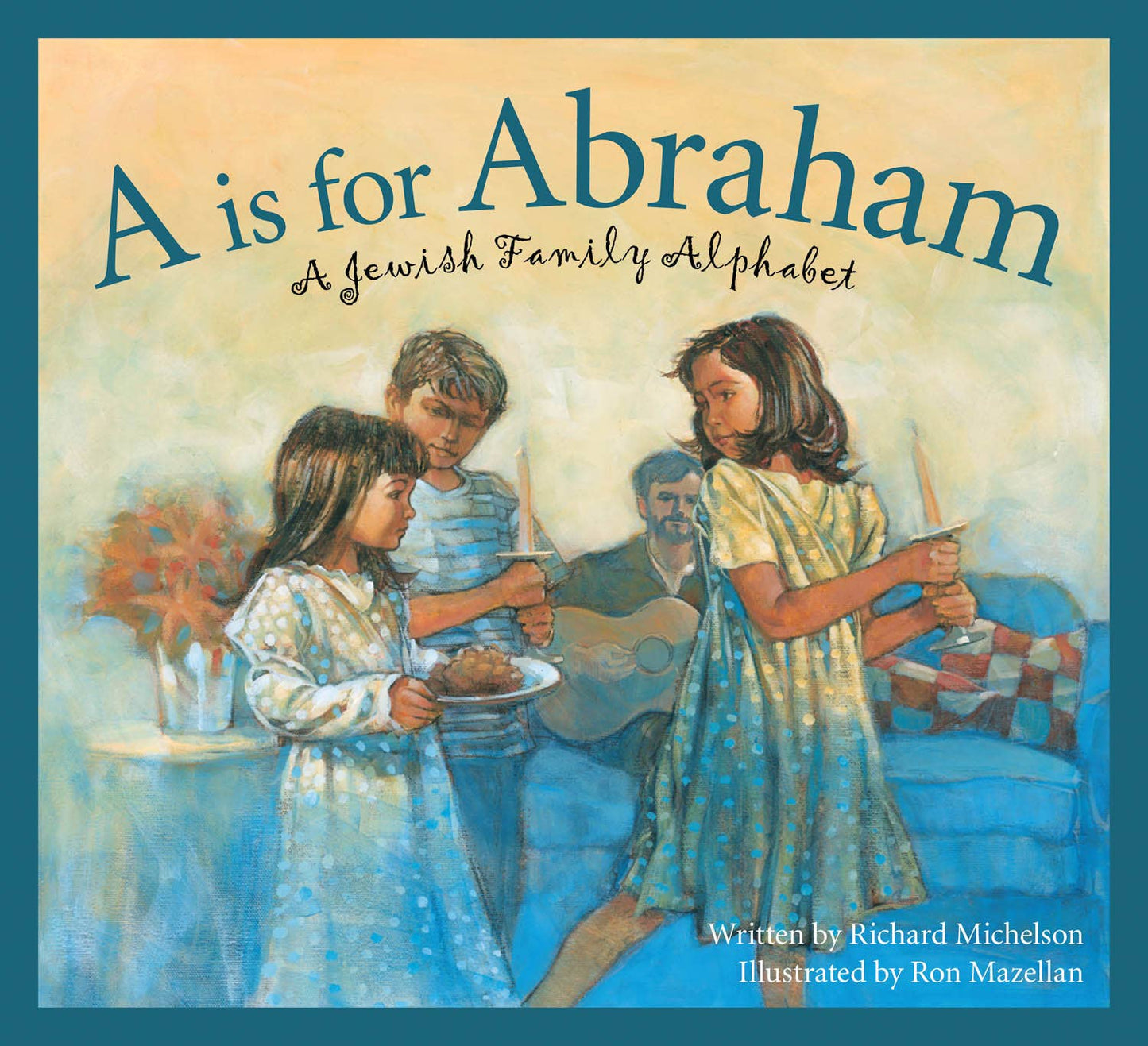 A JEWISH FAMILY Alphabet: A is for Abraham
