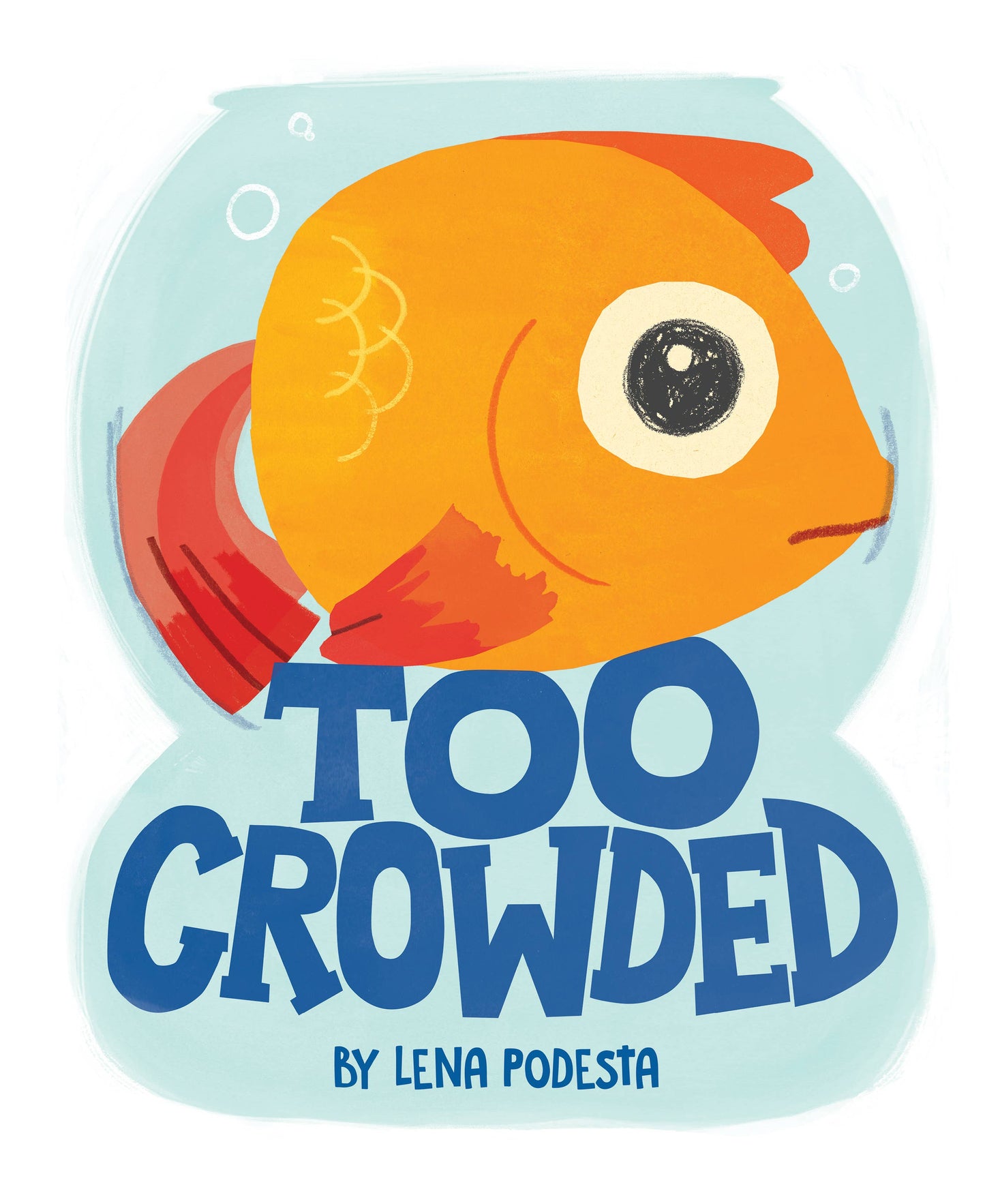 Too Crowded (hardcover)