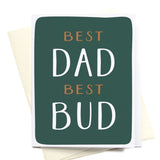 Best Dad Best Bud Greeting Card