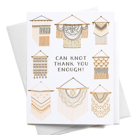 Can Knot Thank You Enough Greeting Card