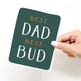 Best Dad Best Bud Greeting Card